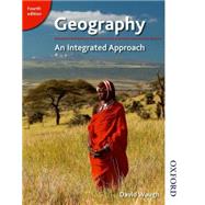 Geography: An Integrated Approach Fourth Edition