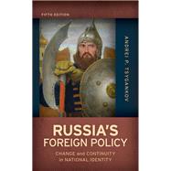 Russia's Foreign Policy Change and Continuity in National Identity