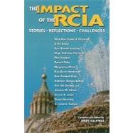 The Impact of the Rcia: Stories, Reflections, Challenges