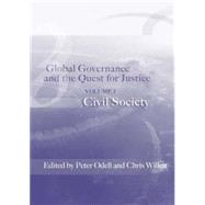 Global Governance and the Quest for Justice Volume III: Civil Society