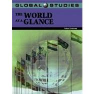 Global Studies: The World at a Glance