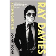 Ray Davies A Complicated Life