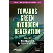Towards Green Hydrogen Generation