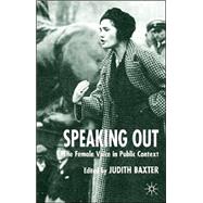 Speaking Out The Female Voice in Public Contexts