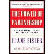 The Power of Partnership Seven Relationships that Will Change Your Life