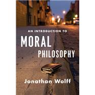 An Introduction to Moral Philosophy (First International Student Edition)