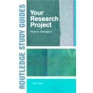 Your Research Project: How to Manage it