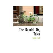 The Rajnisti, Or, Tales