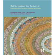 Reinterpreting the Eucharist