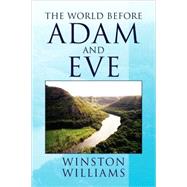 The World Before Adam and Eve