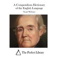 A Compendious Dictionary of the English Language
