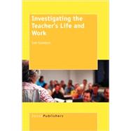 Investigating the Teacher's Life and Work