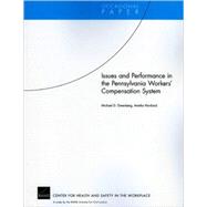 Issues and Performance in the Pennsylvania Workers Compensation System