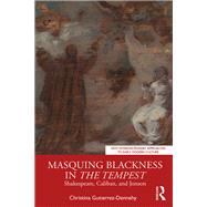 Masquing Blackness in The Tempest