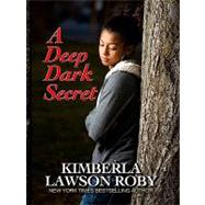 A Deep Dark Secret