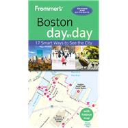 Frommer's Day by Day Boston