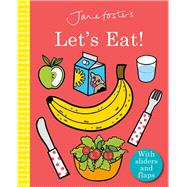 Jane Foster's Let's Eat!