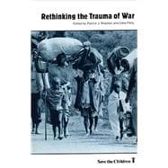 Rethinking the Trauma of War