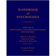 Handbook of Psychology, Volume 12, Industrial and Organizational Psychology,