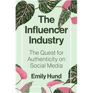 The Influencer Industry