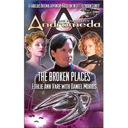 Gene Roddenberry's Andromeda: The Broken Places