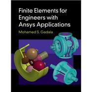 Finite Elements for Engineers With Ansys Applications