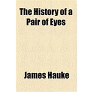 The History of a Pair of Eyes