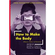 How to Make the Body