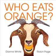 Who Eats Orange?
