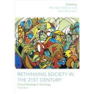 Rethinking Society in the 21st Century: Critical Readings in Sociology