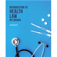 Introduction to Health Law in Canada