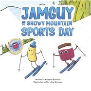 JamGuy and the Snowy Mountain Sports Day Book 4