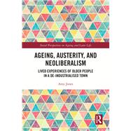 Ageing, Austerity, and Neoliberalism