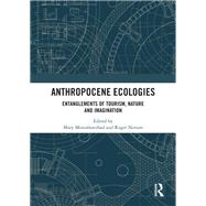 Anthropocene Ecologies