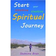 Start Your Intuitive Creative Spiritual Journey