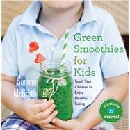 Green Smoothies for Kids