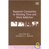 Research Companion to Working Time And Work Addiction