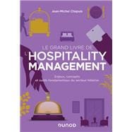 Le grand livre de l'hospitality management