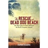 The Rescue at Dead Dog Beach