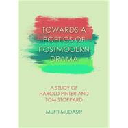 Towards a Poetics of Postmodern Drama