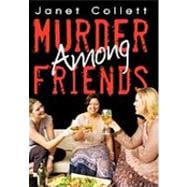 Murder Among Friends
