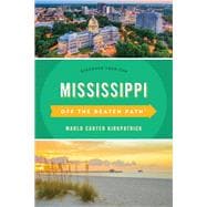 Mississippi Off the Beaten Path® Discover Your Fun