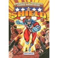 America's 1st Patriotic Comic Book Hero The Shield