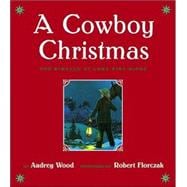 A Cowboy Christmas; The Miracle at Lone Pine Ridge