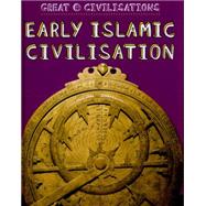 Early Islamic Civilisation