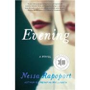 Evening A Novel