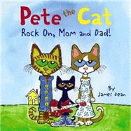 PETE CAT ROCK ON MOM & DAD