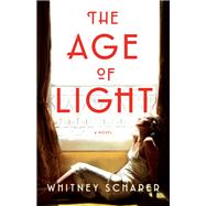 The Age of Light A Novel