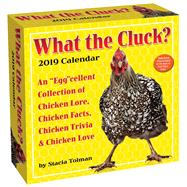 What the Cluck? 2019 Day-to-Day Calendar