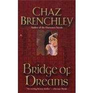Bridge of Dreams : Book One: Selling Water by the River